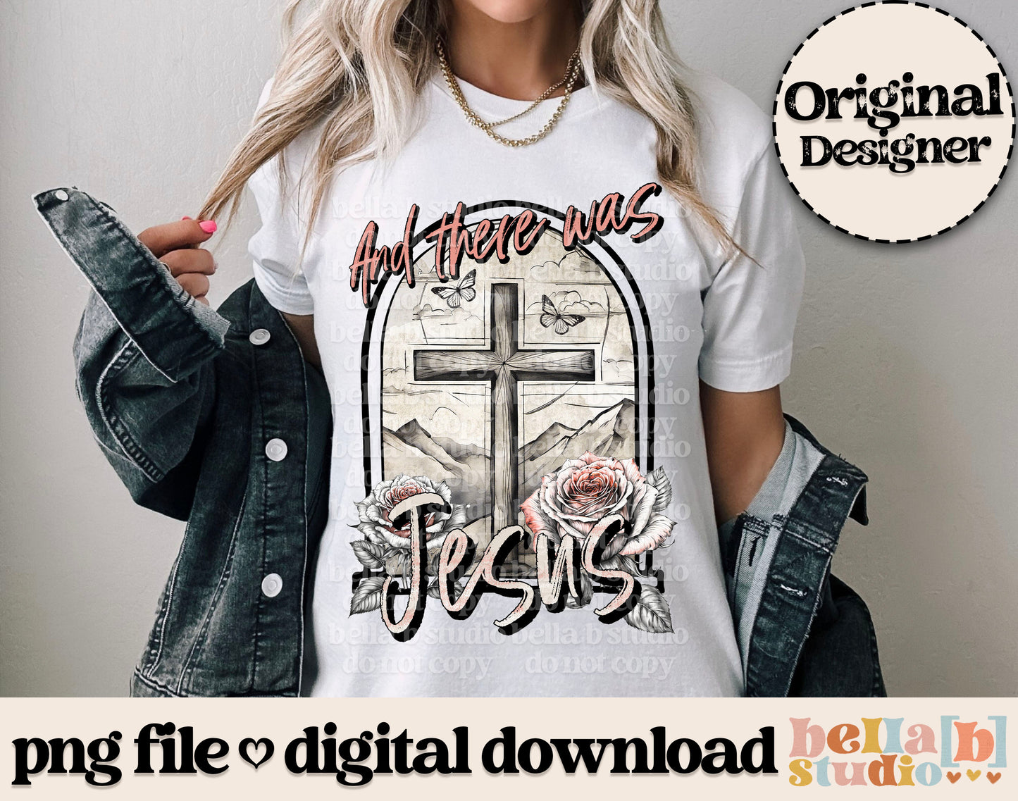 And There Was Jesus PNG Design