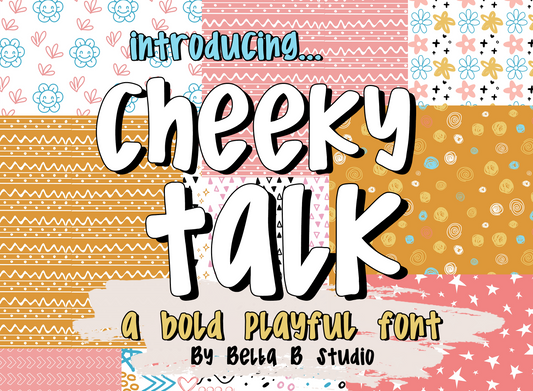 Cheeky Talk Font - A Bold Playful Font