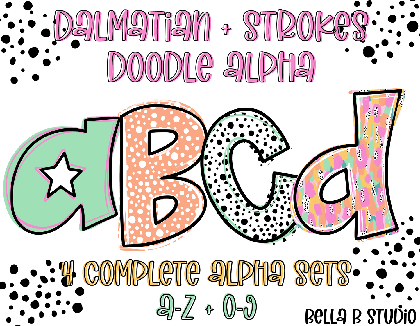 Dalmatian + Strokes Pastel Doodle Alpha Bundle - Set of 4 Alphabets