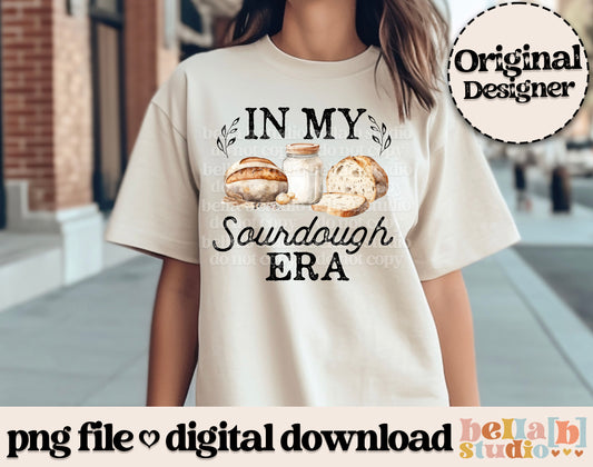 In My Sourdough Era PNG Design