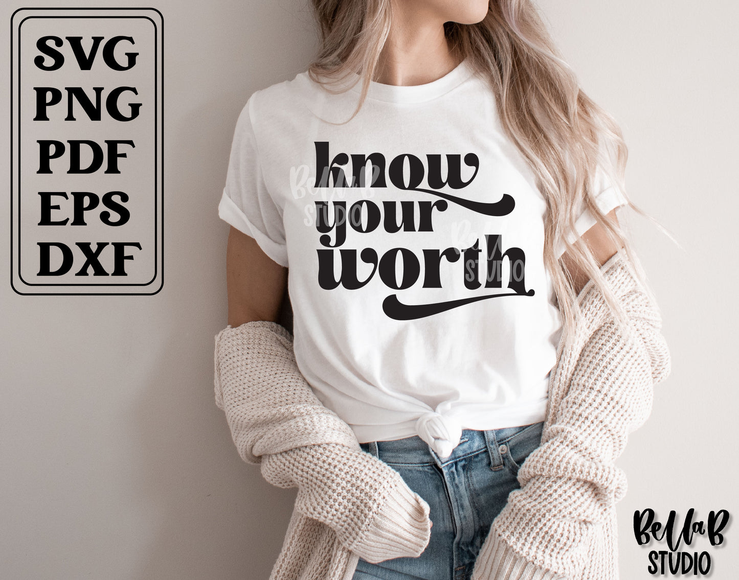 Know Your Worth SVG File