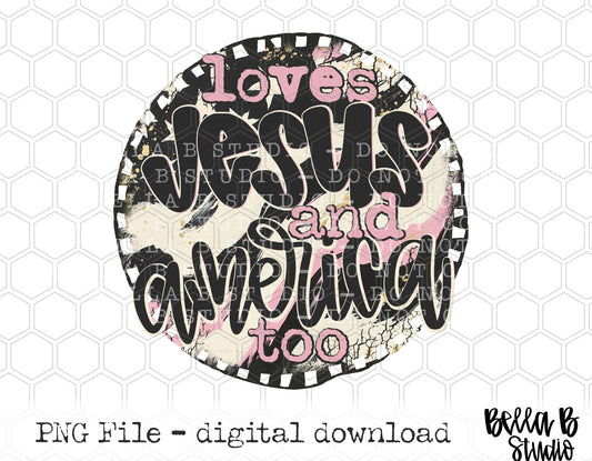 Loves Jesus and America Too PNG Design