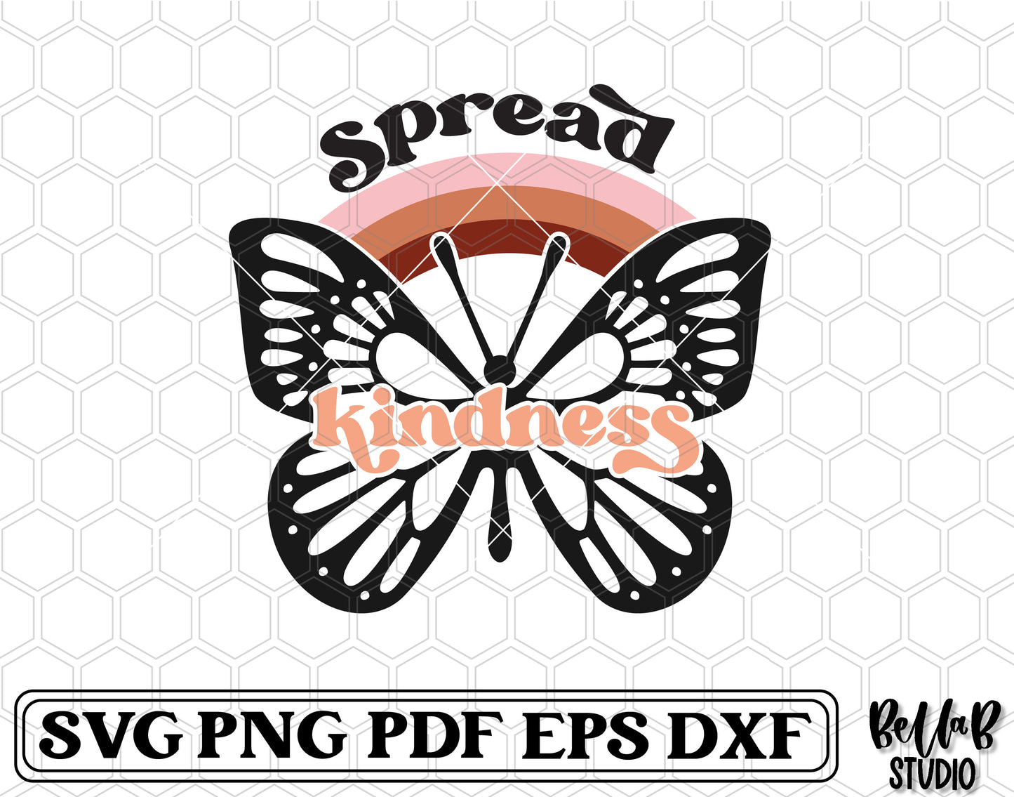 Spread Kindness Butterfly SVG File