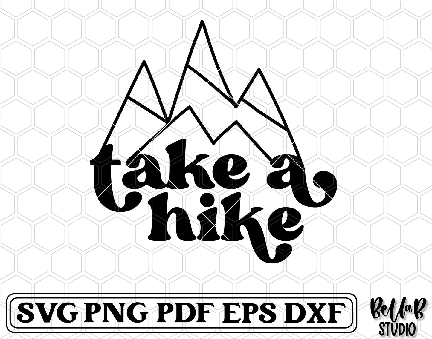 Take A Hike SVG File