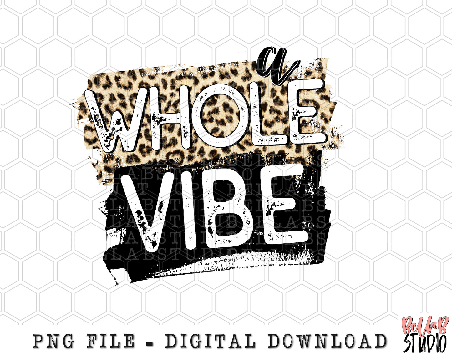A Whole Vibe PNG Sublimation Design