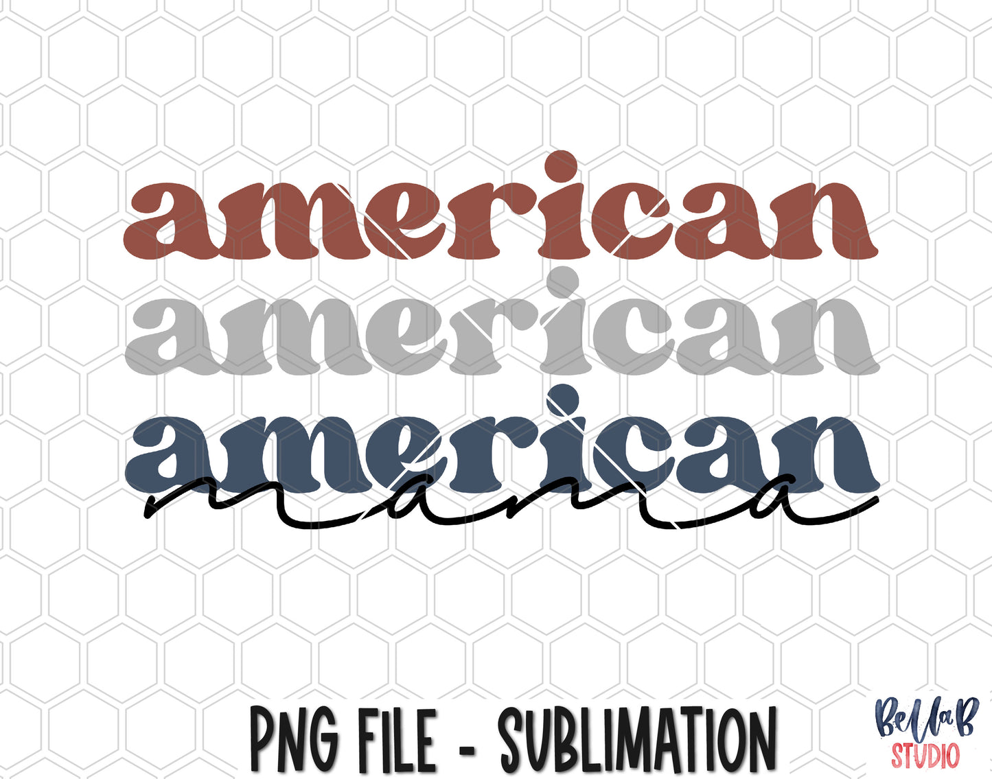 Repeat American Mama Sublimation Design