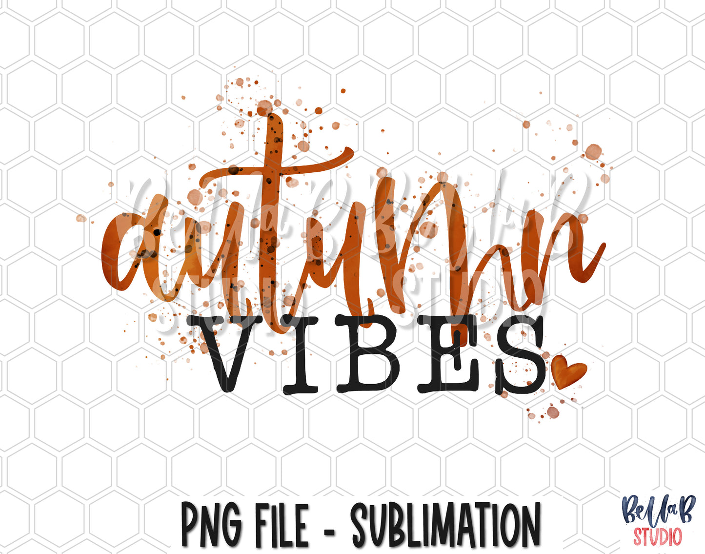 Autumn Vibes Watercolor Sublimation Design