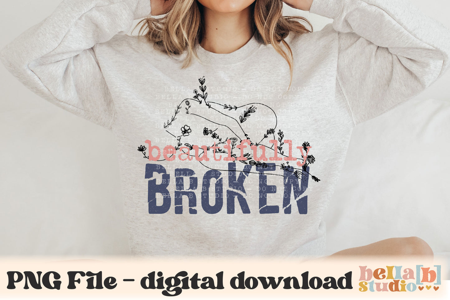Beautifully Broken PNG Design