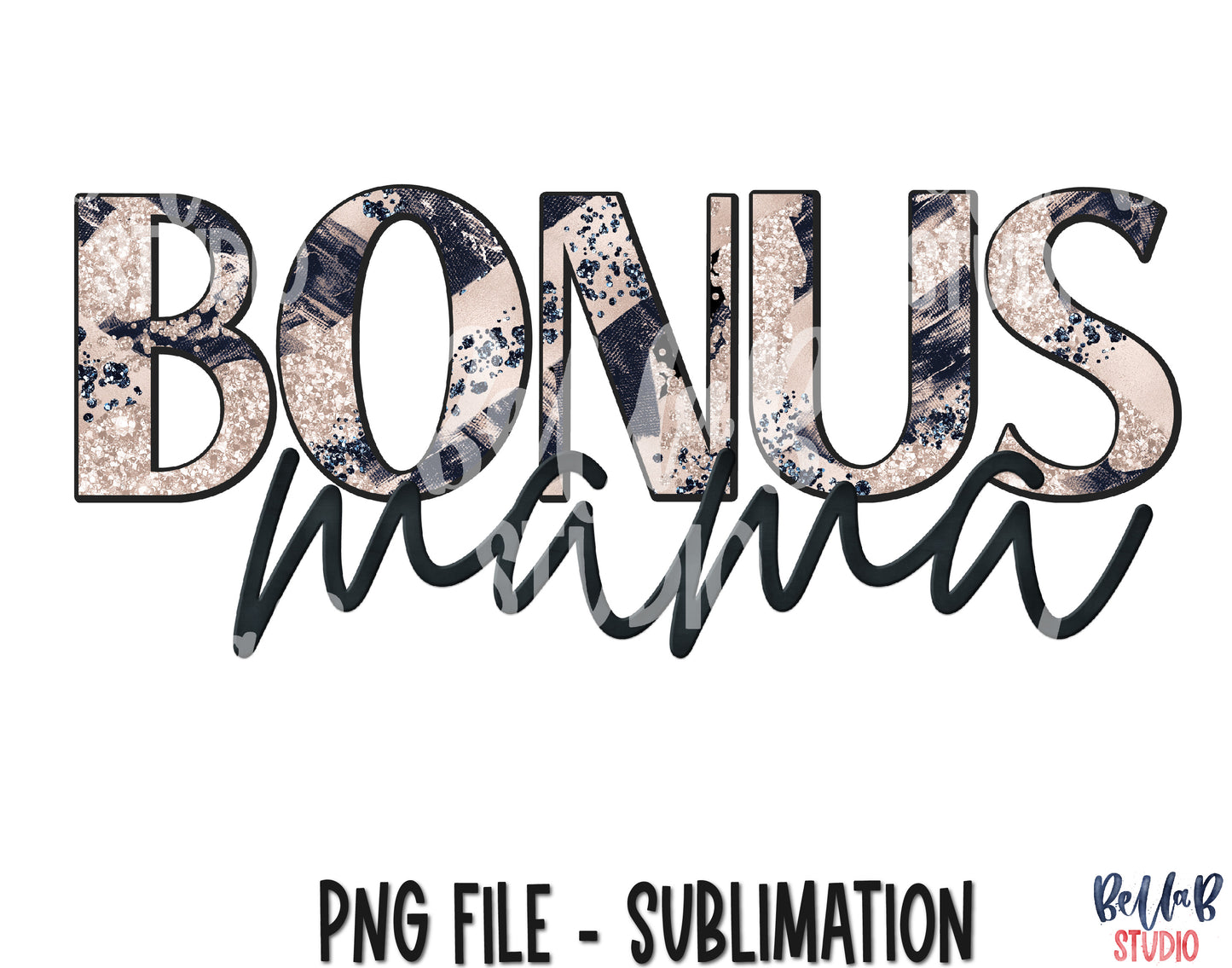 Bonus Mama Sublimation Design