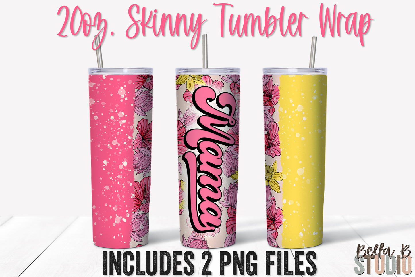 Bright Floral Mama 20 oz Skinny Tumbler Design