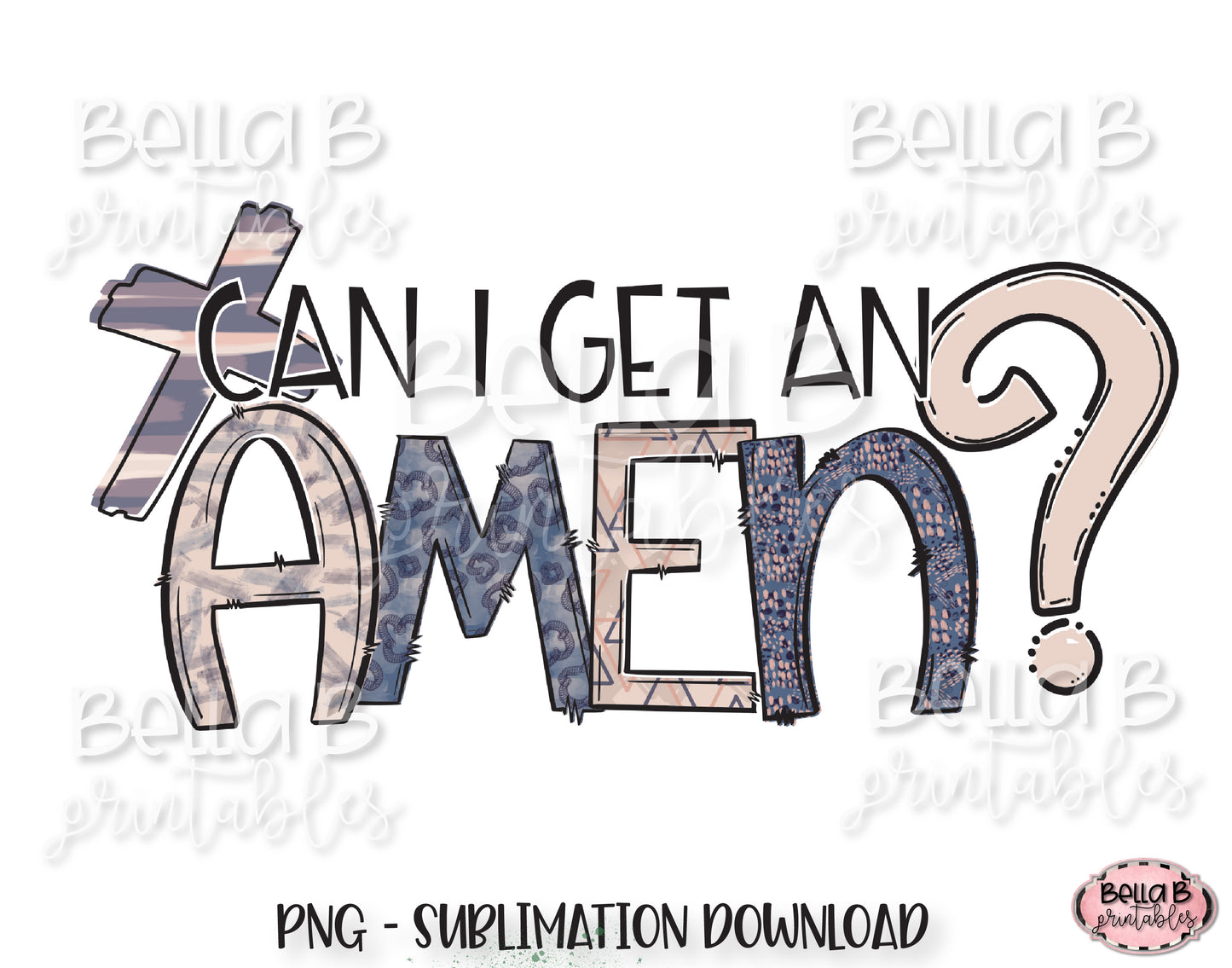 Can I Get An Amen Sublimation Design, Christian Design