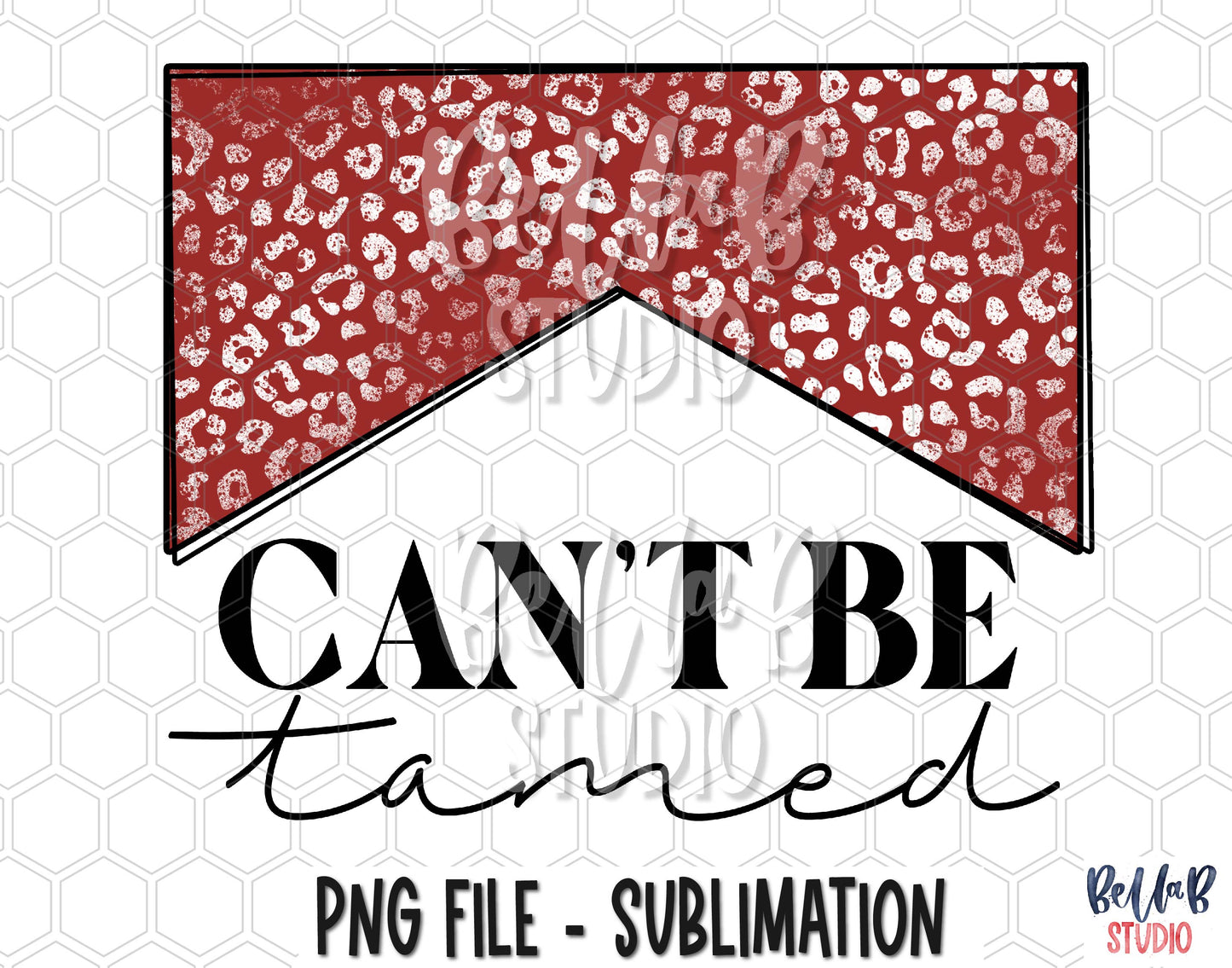 Can't Be Tamed Red Leopard Sublimation Design