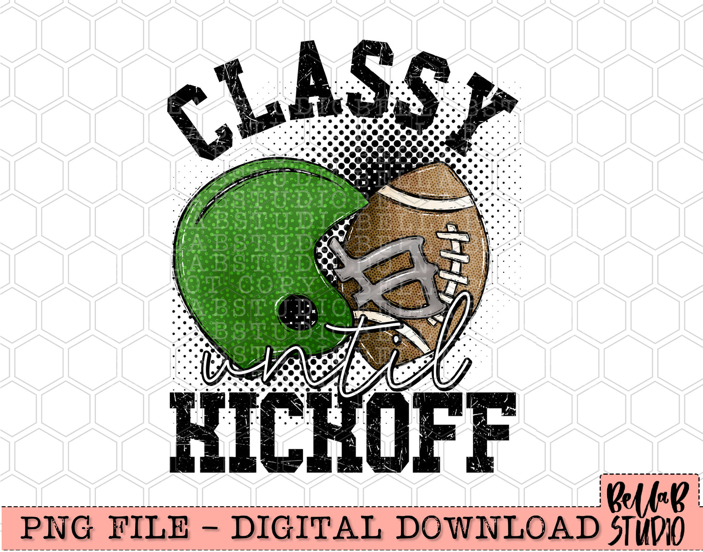 Classy Until Kickoff Green Football PNG Design