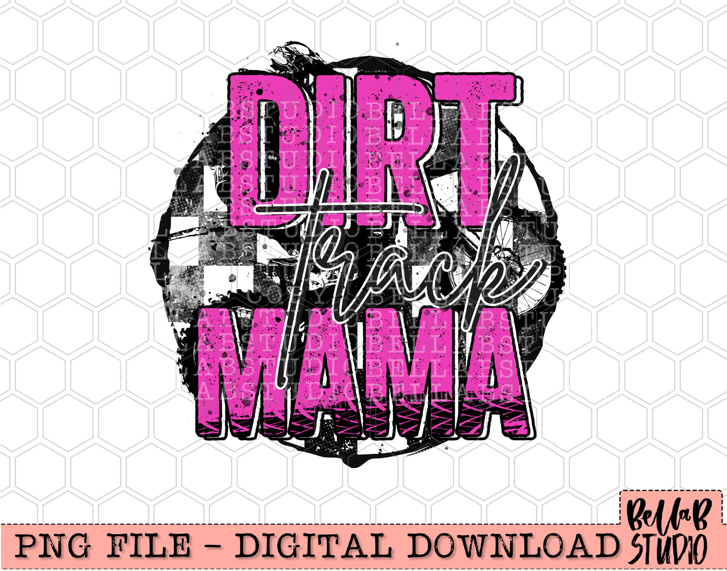 Dirt Track Mama PNG Digital Design