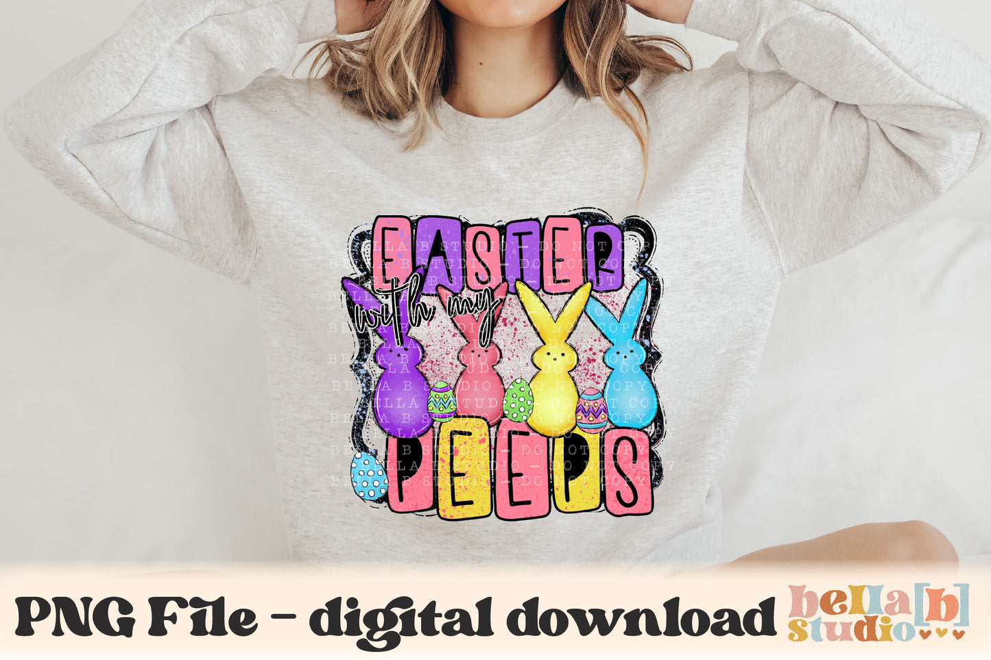 Easter With My Peeps PNG Sublimation Design