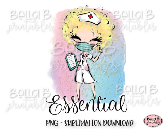 Nurse Essential Worker Sublimation Design, Essential Employee