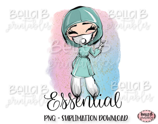 Nurse Essential Worker Sublimation Design, Essential Employee