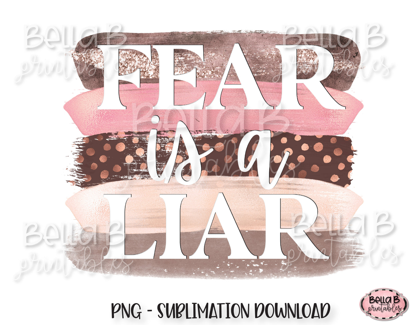 Fear Is a Liar Sublimation Design, Christian Design
