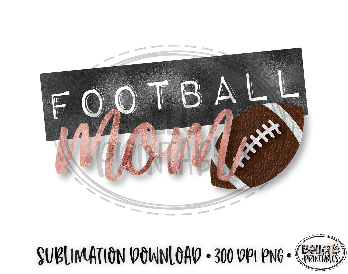 Football Mom Sublimation Design