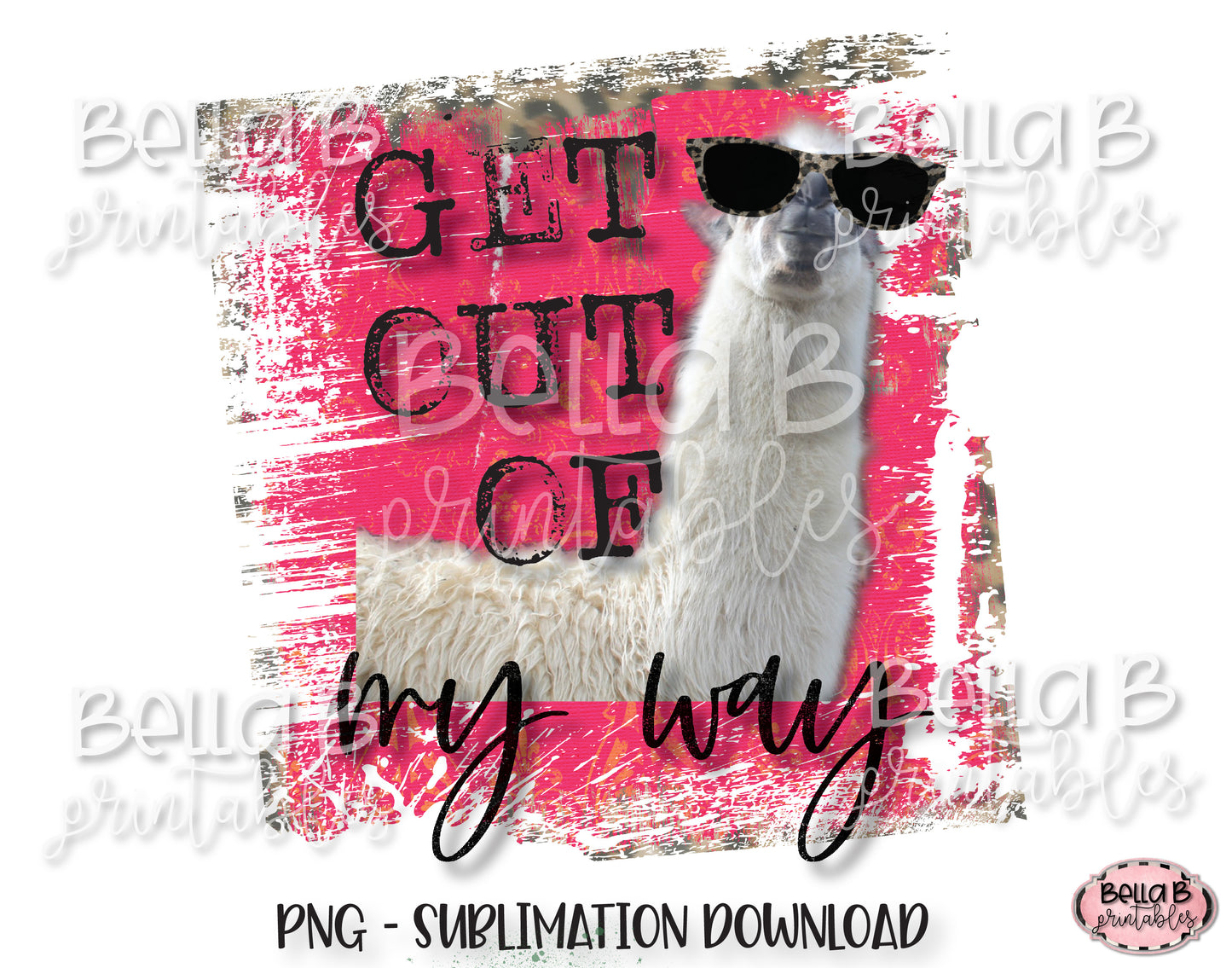 Funny Llama Sublimation Design, Get Out Of My Way