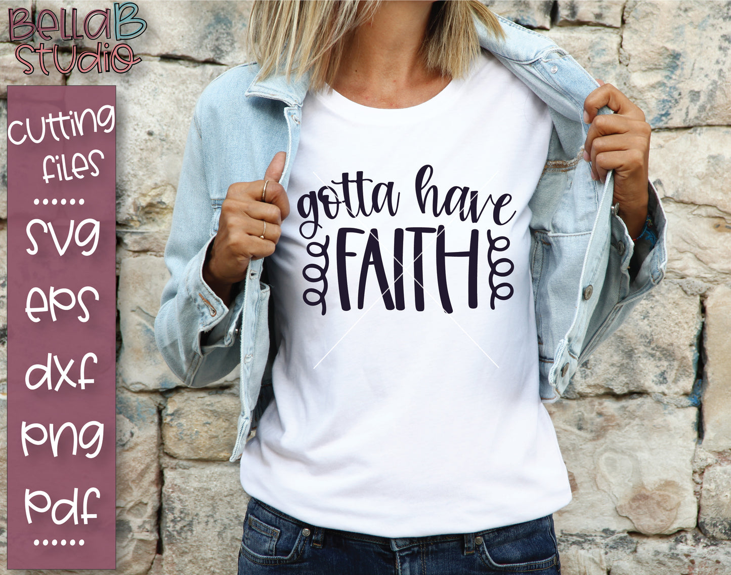 Gotta Have Faith SVG File