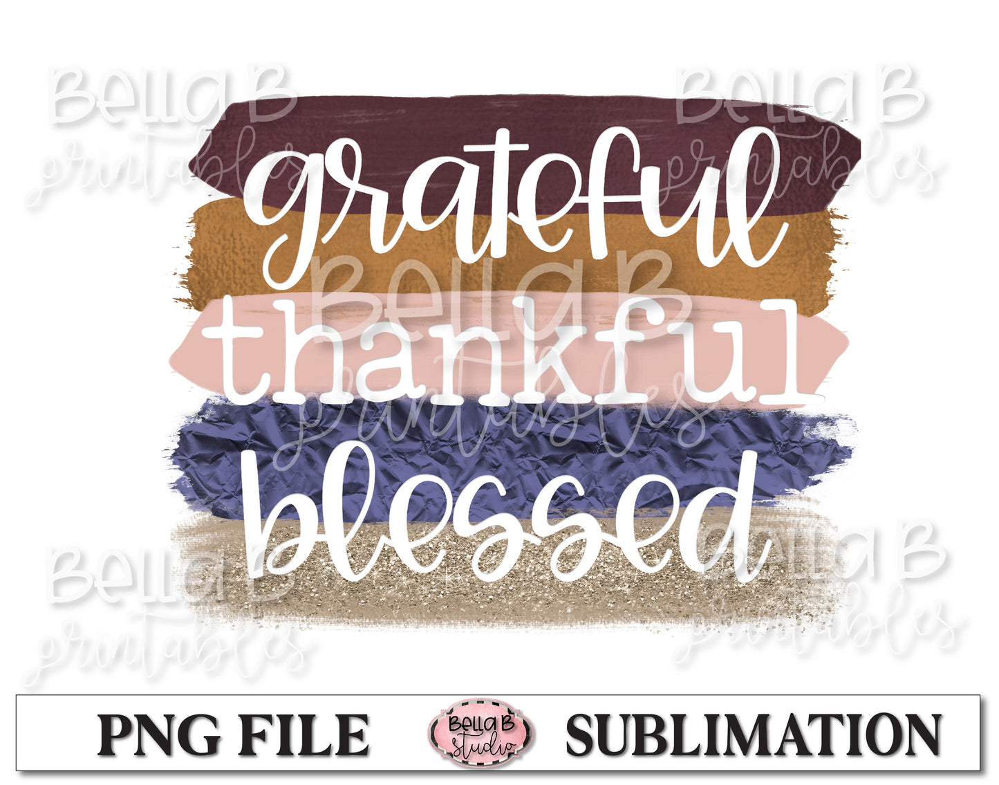 Grateful Thankful Blessed Sublimation Design