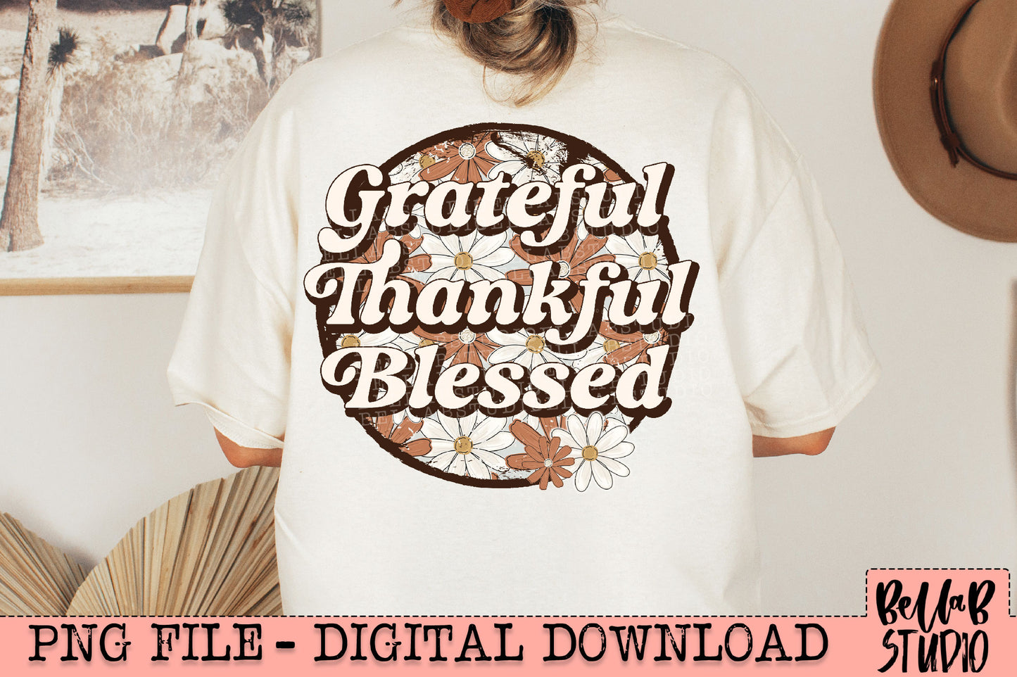 Grateful Thankful Blessed Daisies PNG Design