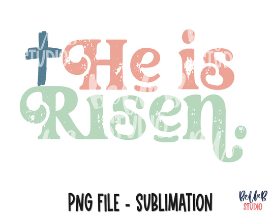 He Is Risen Sublimation Design