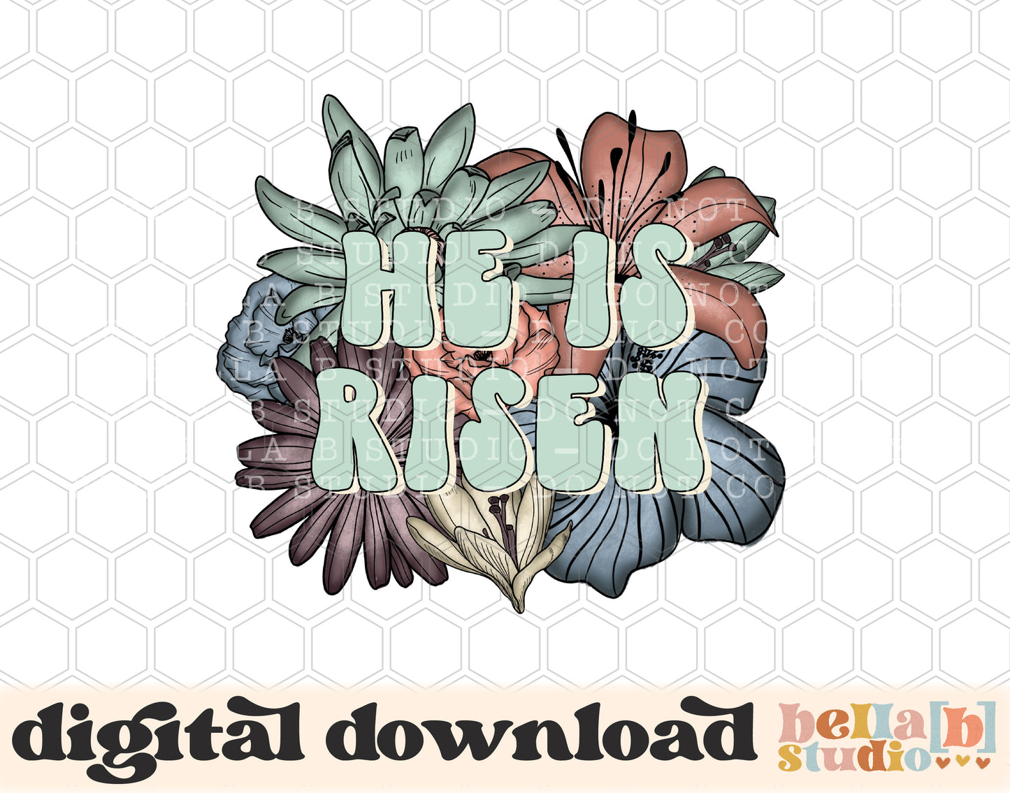 Floral He Is Risen PNG Design