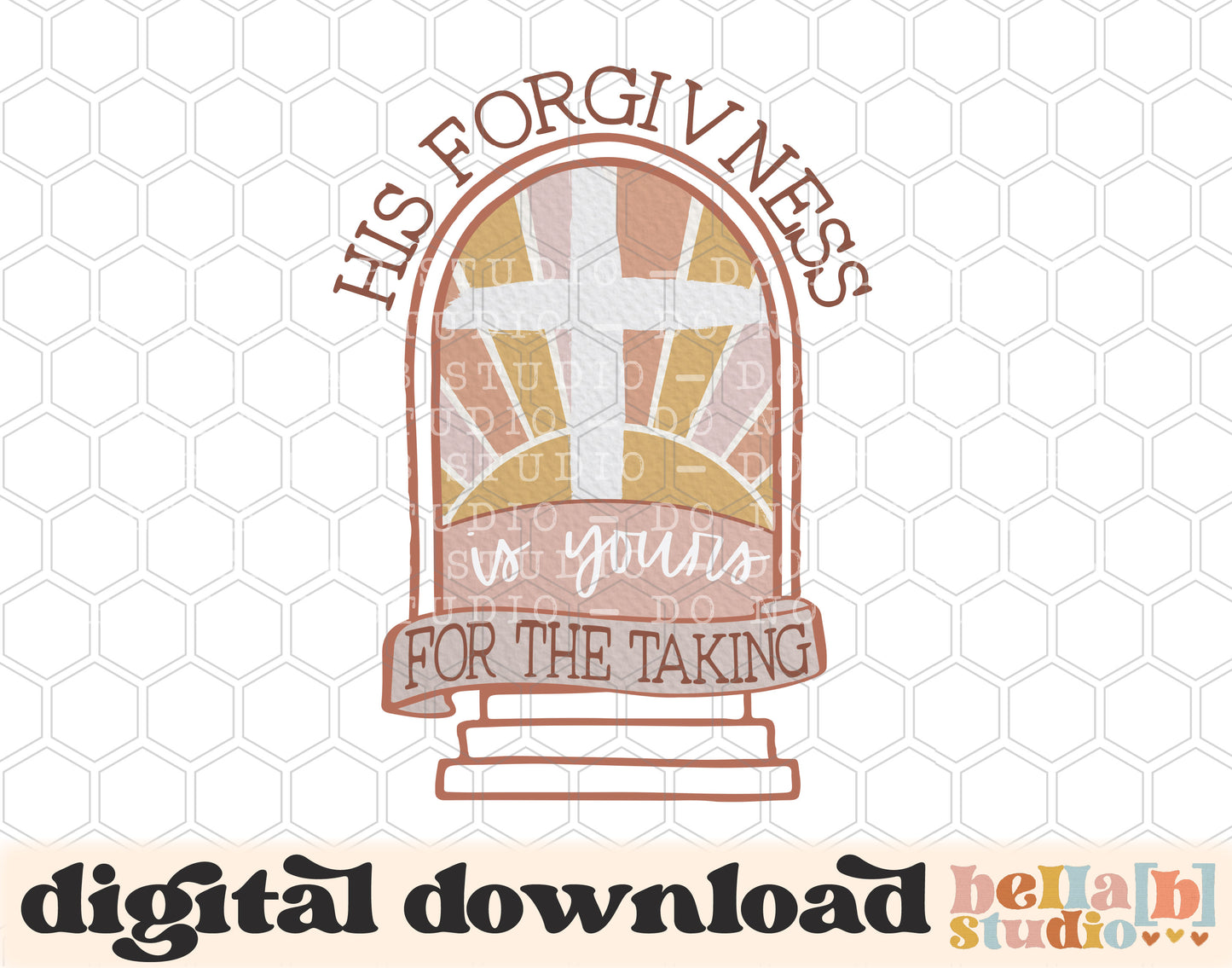 His Forgiveness Is Yours For The Taking PNG Design