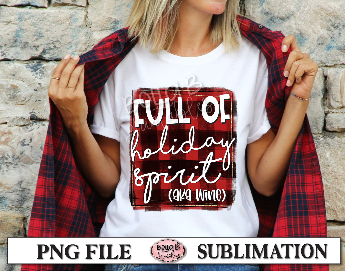 Full Of Holiday Spirit AKA Wine Sublimation Design