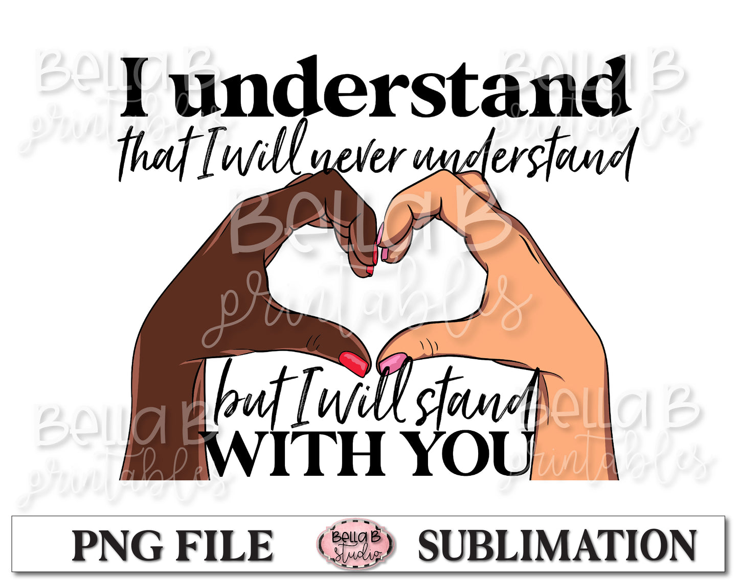 BLM Sublimation Design, I Will Stand With You