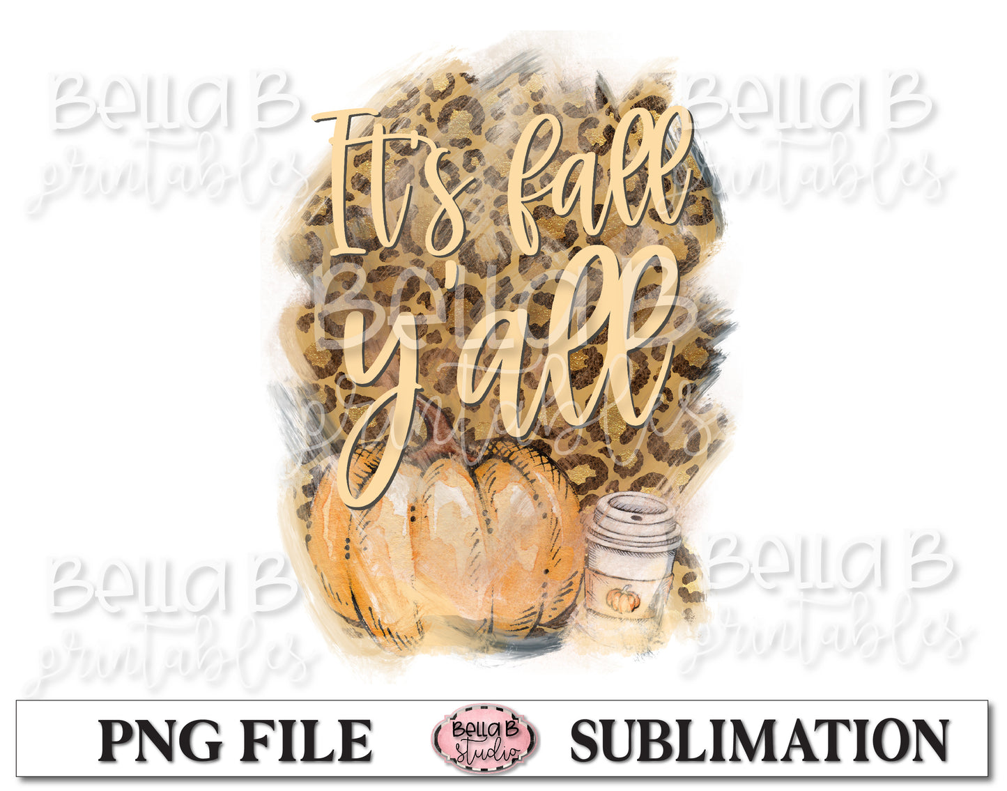 Leopard Print It's Fall Y'all Sublimation Design, Fall Pumpkins