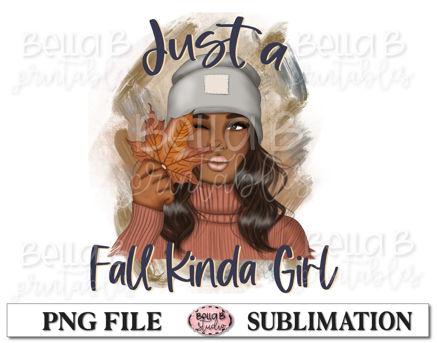 Just A Fall Kinda Girl Sublimation Design, Fall Girl