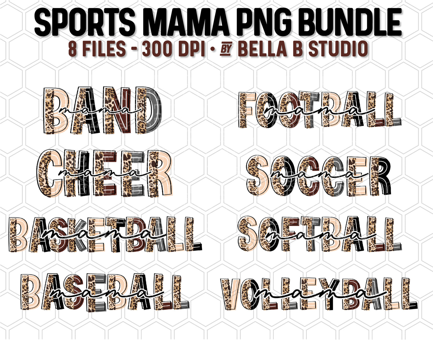 Sports Mama Leopard PNG Bundle