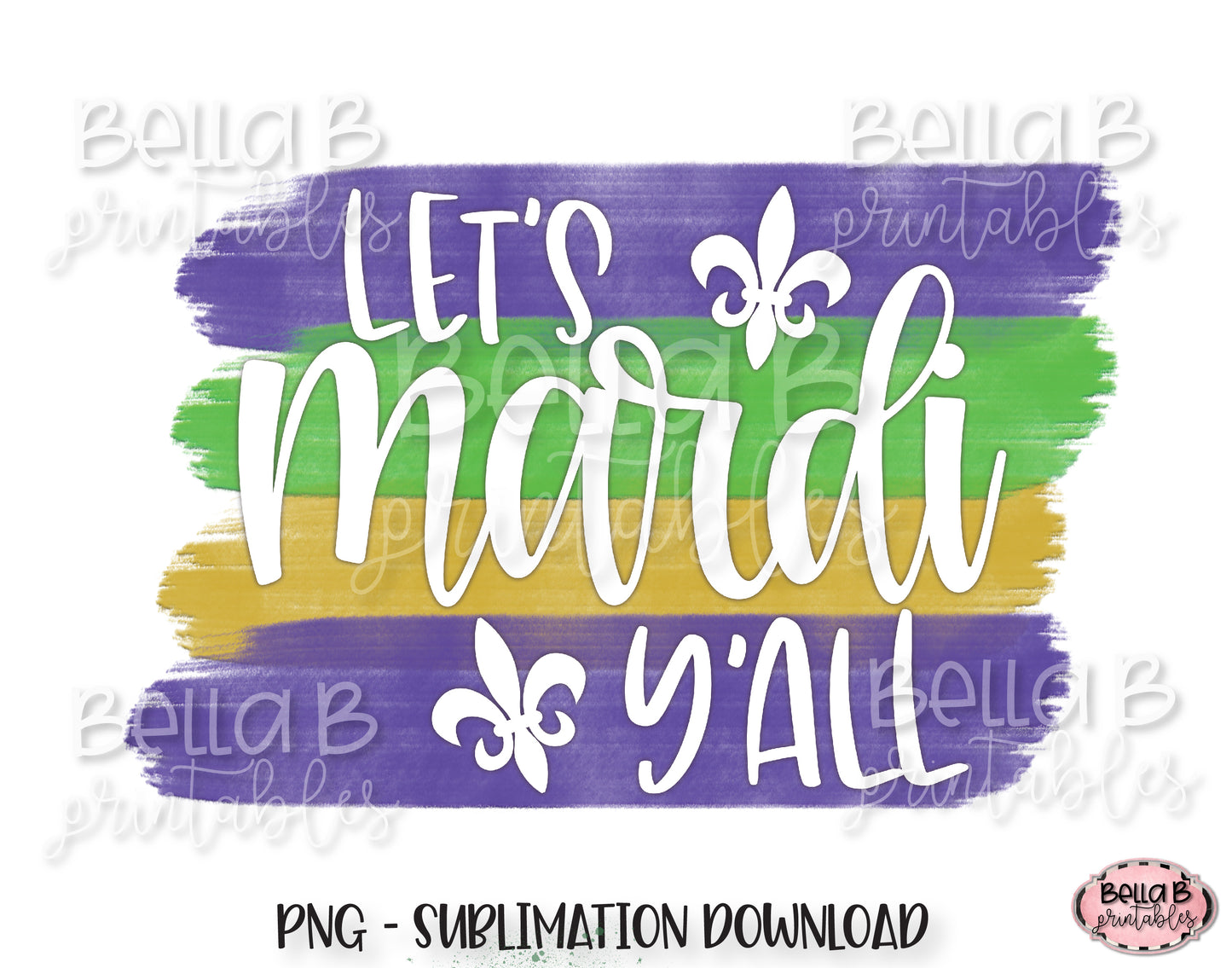 Mardi Gras Sublimation Design, Let's Mardi Y'all