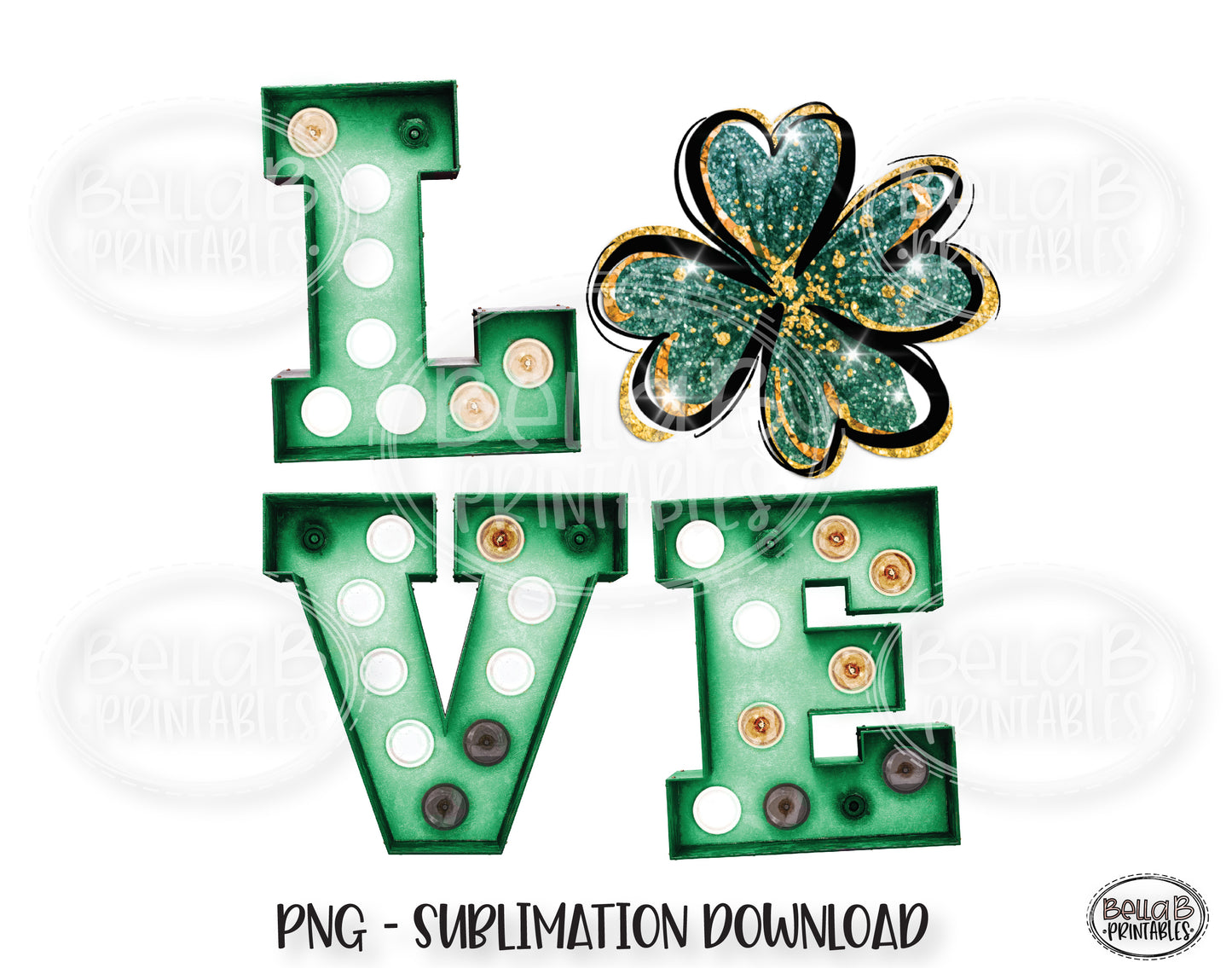 St Patricks Day Sublimation Design, LOVE Clover Marquee Sublimation