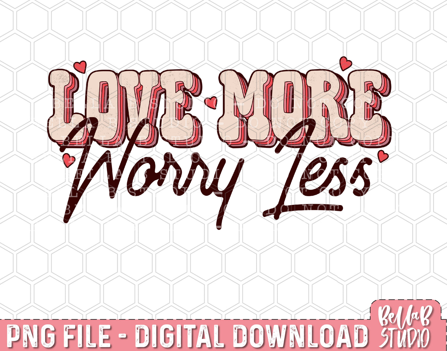 Western Love More Worry Less PNG Sublimation Design