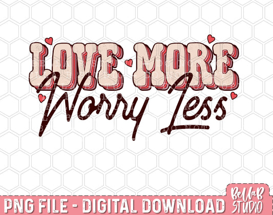 Western Love More Worry Less PNG Sublimation Design