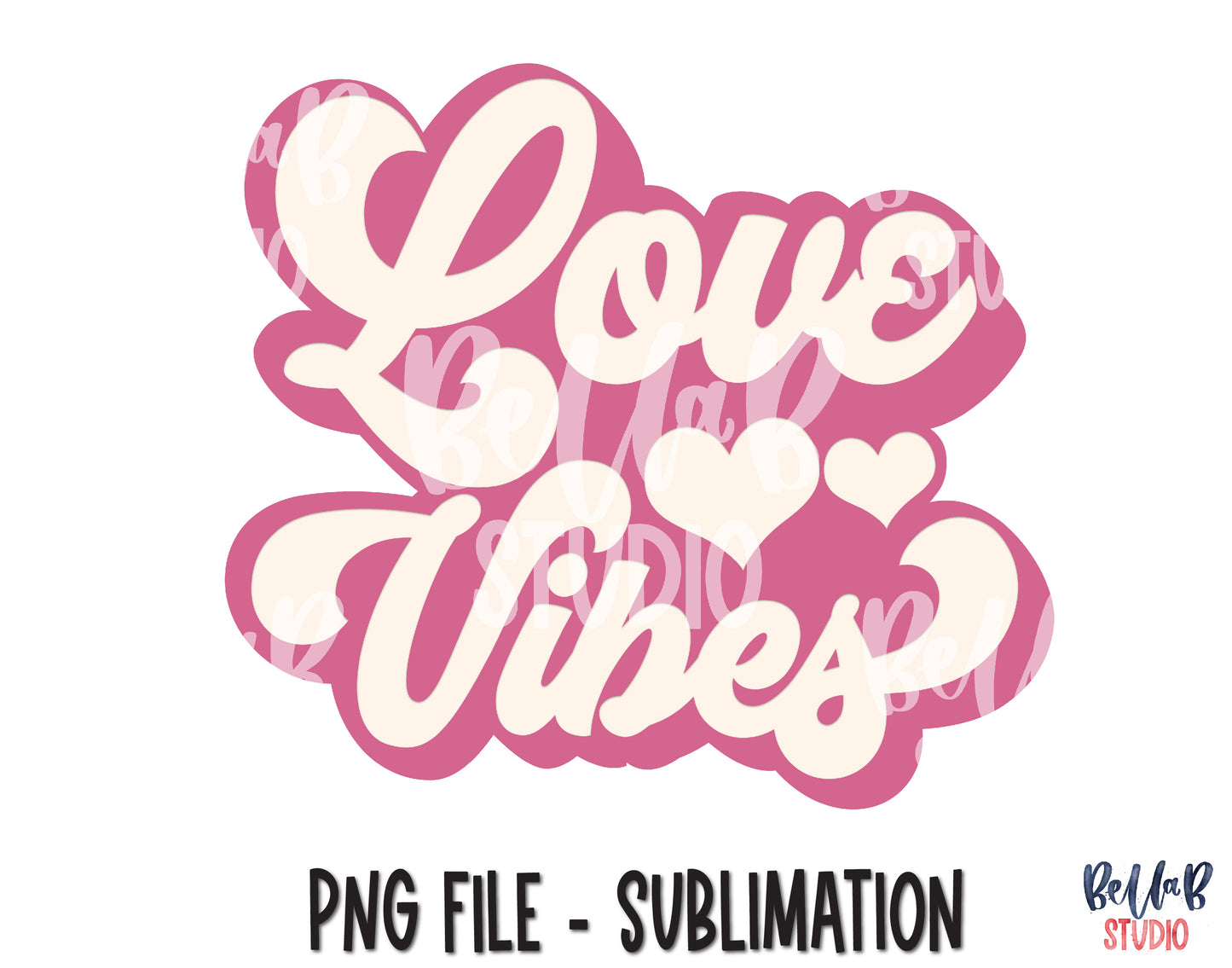 Retro Love Vibes Sublimation Design