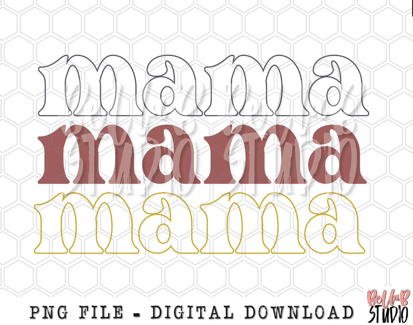 Neutral Mama Stack Sublimation Design