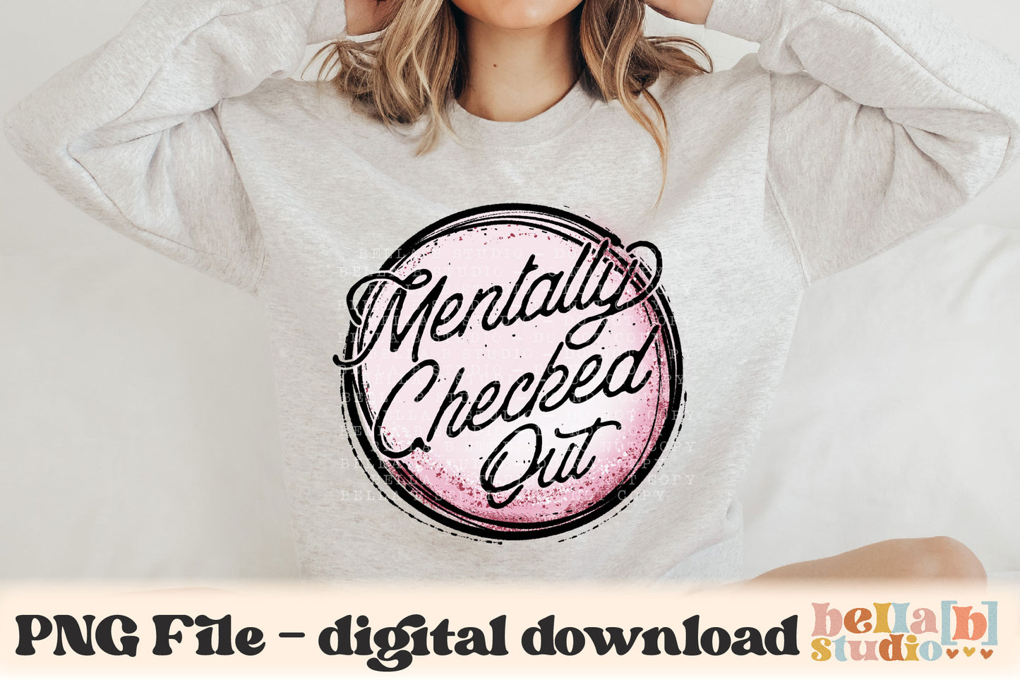 Mentally Checked Out PNG Design