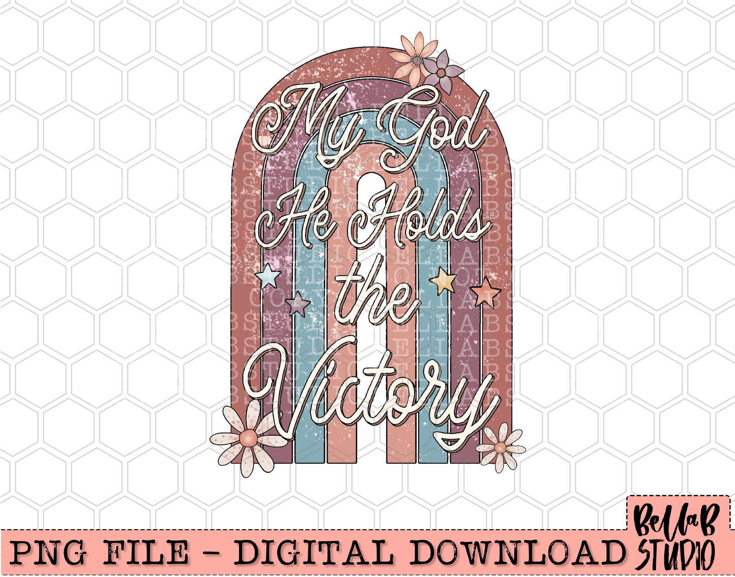 My God He Holds The Victory PNG Design