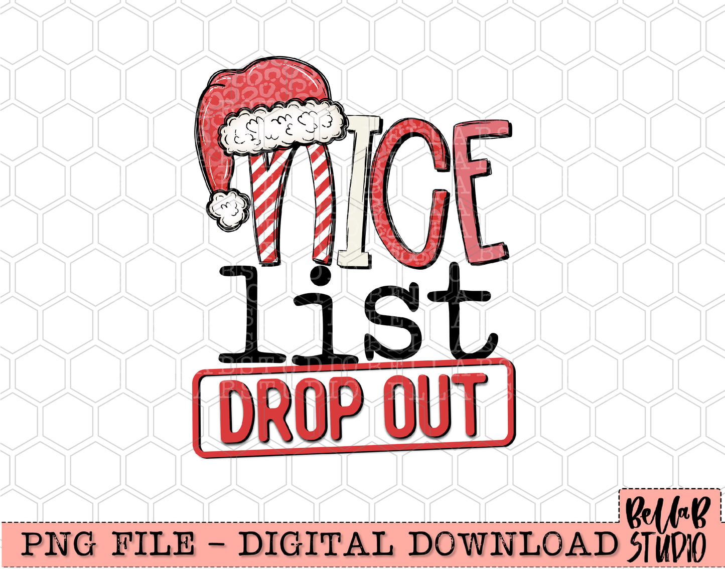 Nice List Dropout PNG Design