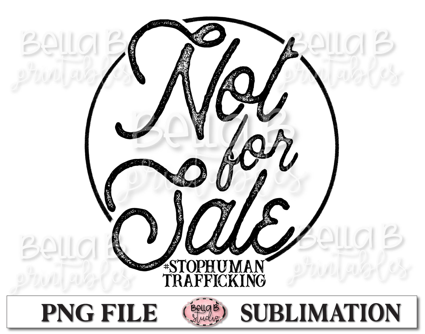 Not For Sale, Stop Human Trafficking Sublimation Design