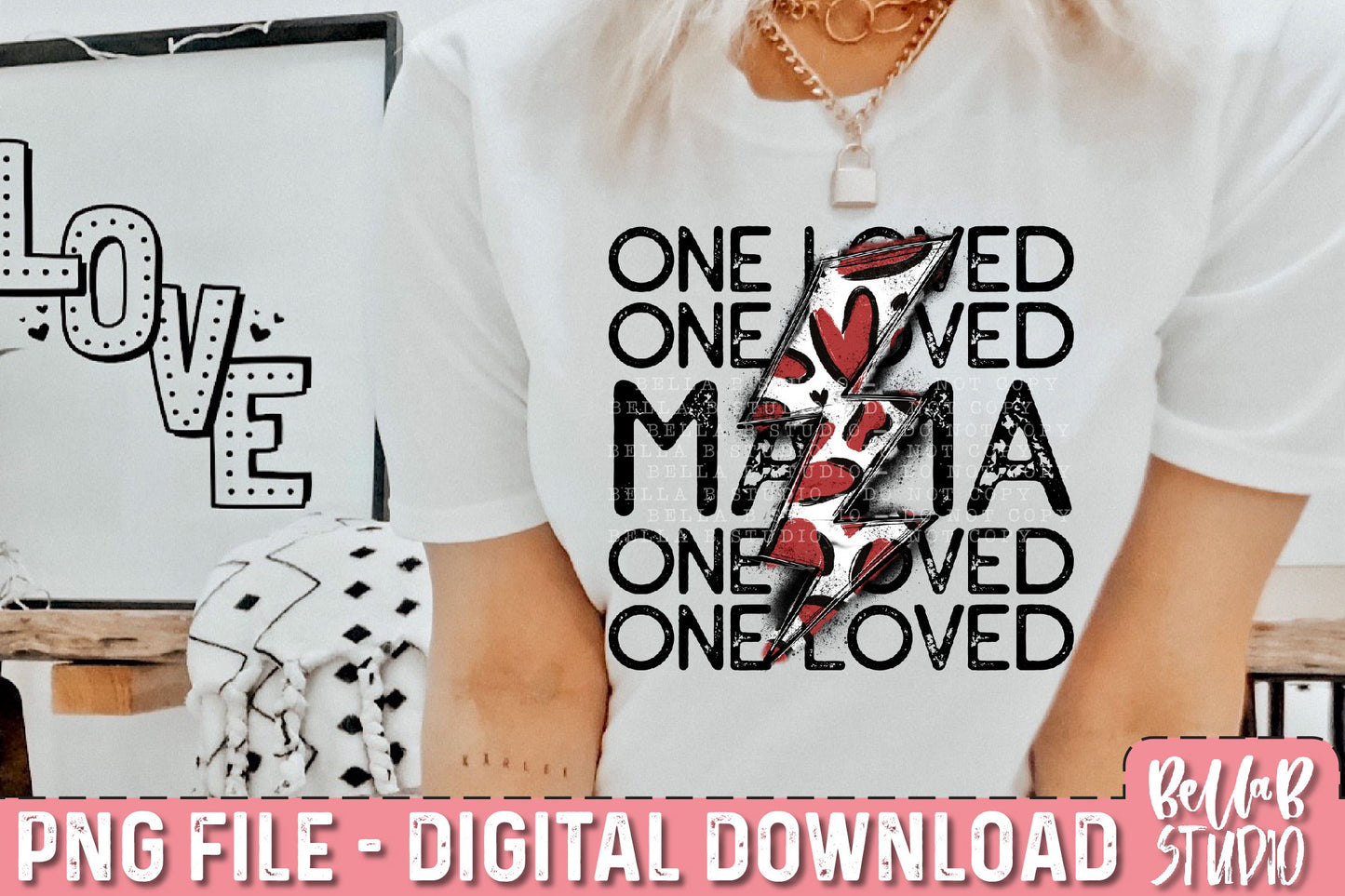 One Loved Mama Bolt PNG Sublimation Design