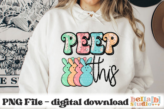 Peep THIS Easter PNG Sublimation Design