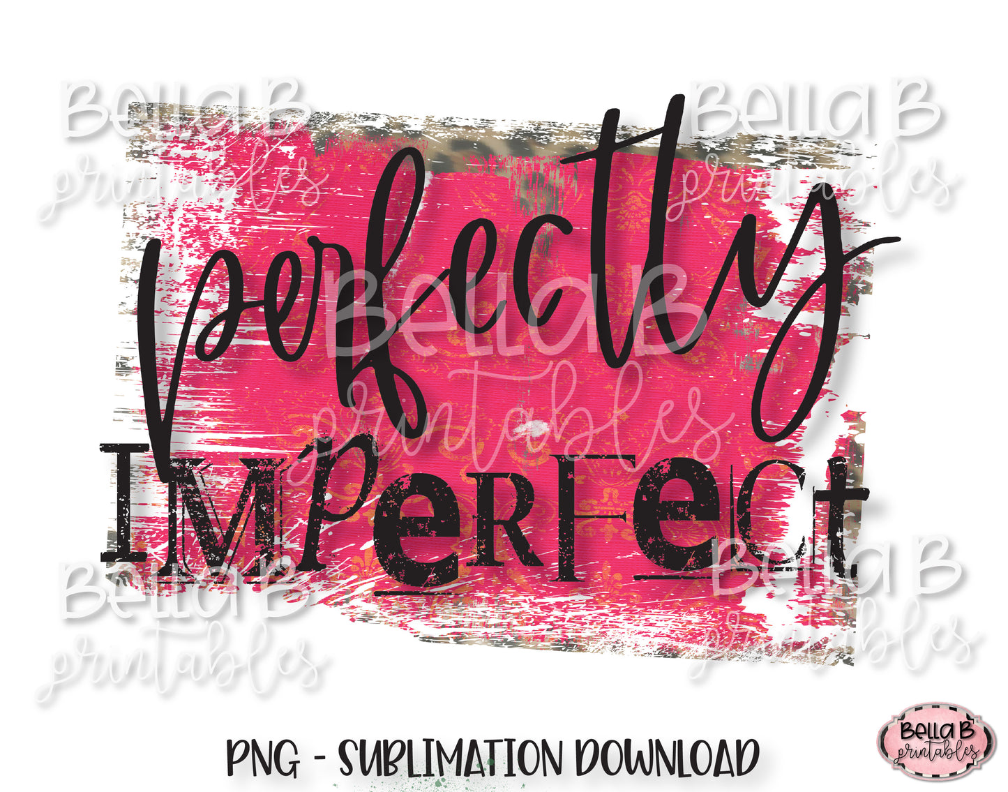 Perfectly Imperfect Sublimation Design, Christian Design