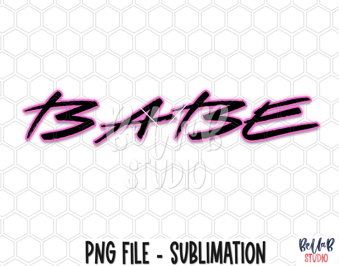 Hot Pink Babe Sublimation Design