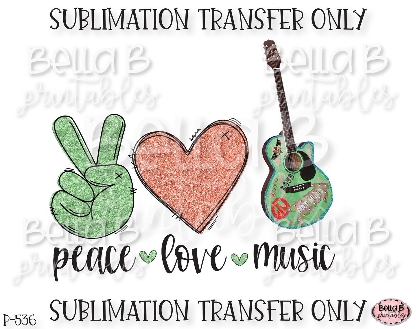 Peace Love Music Sublimation Transfer, Ready To Press, Heat Press Transfer, Sublimation Print